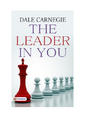 Letöltés The Leader In You PDF Ingyenes - Dale Carnegie.pdf